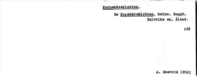 Bild på arkivkortet för arkivposten Korpskärsklubben, se Kopskärsklobben
