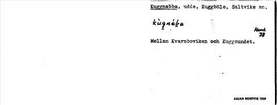 Bild på arkivkortet för arkivposten Kuggnabba