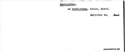 Bild på arkivkortet för arkivposten Mörklubben, se Notklobben