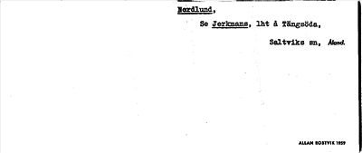 Bild på arkivkortet för arkivposten Nordlund, se Jerkmans