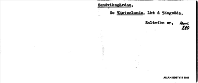Bild på arkivkortet för arkivposten Sandviksgärdan, se Västerlunds