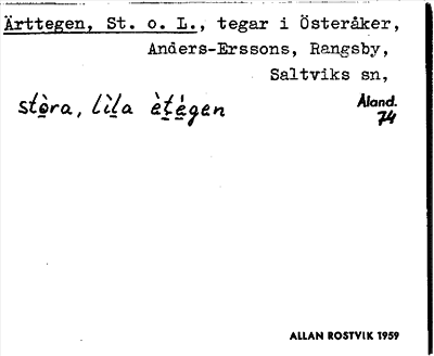 Bild på arkivkortet för arkivposten Ärttegen, St. o. L.