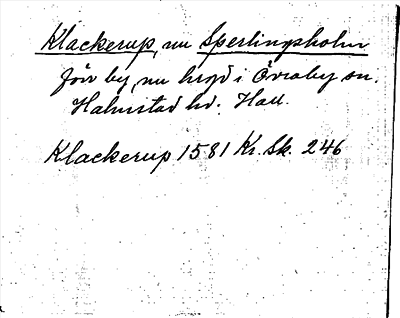 Bild på arkivkortet för arkivposten Klackerup, nu Sperlingsholm