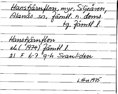 Bild på arkivkortet för arkivposten Hanstjärnflon