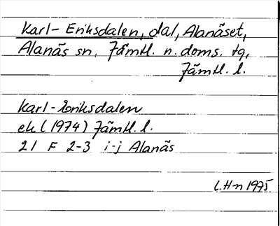 Bild på arkivkortet för arkivposten Karl- Eriksdalen