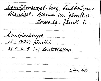 Bild på arkivkortet för arkivposten Lomtjärnberget