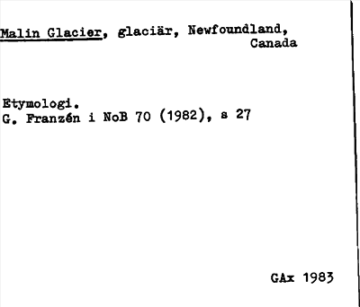 Bild på arkivkortet för arkivposten Malin Glacier