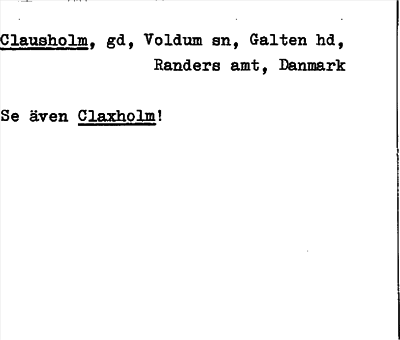Bild på arkivkortet för arkivposten Clausholm, se även Claxholm