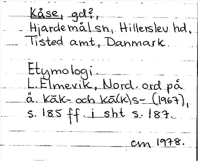 Bild på arkivkortet för arkivposten Kåse