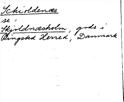 Bild på arkivkortet för arkivposten Schioldenæs, se Skjoldnæsholm