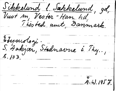 Bild på arkivkortet för arkivposten Sikkelund l. Sækkelund