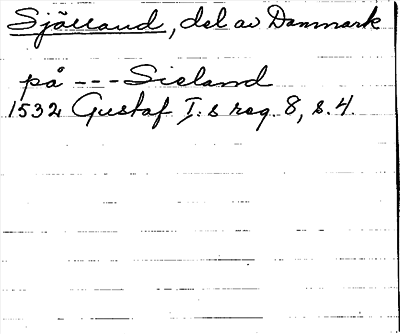 Bild på arkivkortet för arkivposten Själland