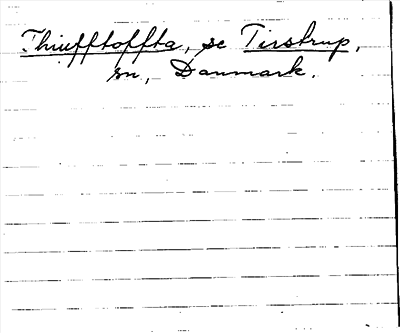 Bild på arkivkortet för arkivposten Thiufftoffta, se Tirstrup