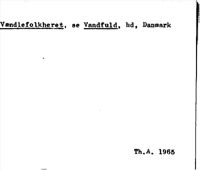 Bild på arkivkortet för arkivposten Vændlefolkheret, se Vandfuld