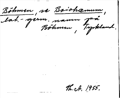 Bild på arkivkortet för arkivposten Böhmen, se Boiohæmum