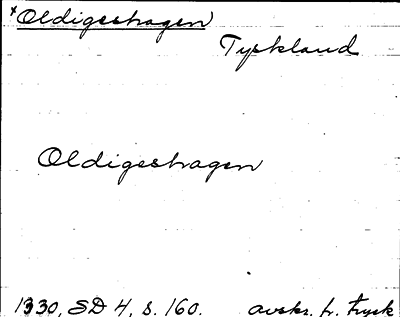 Bild på arkivkortet för arkivposten Oldigeshagen