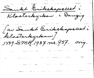 Bild på arkivkortet för arkivposten Sankt Erikskapellet