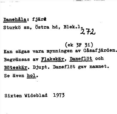 Bild på arkivkortet för arkivposten Danehåla