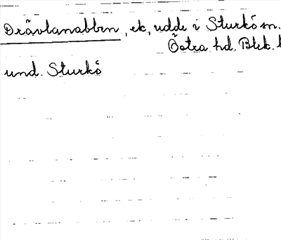 Bild på arkivkortet för arkivposten Drävlanabben