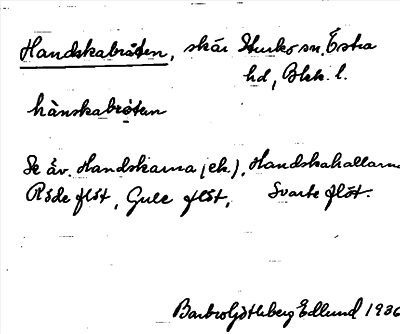 Bild på arkivkortet för arkivposten Handskabråten
