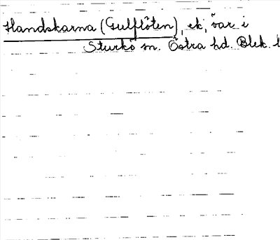 Bild på arkivkortet för arkivposten Handskarna (Gulflöten)