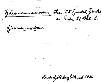 Bild på arkivkortet för arkivposten Fjärsmannamossen