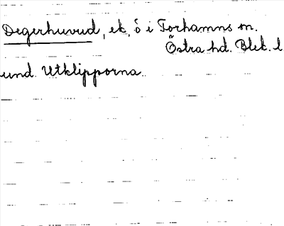 Bild på arkivkortet för arkivposten Degerhuvud