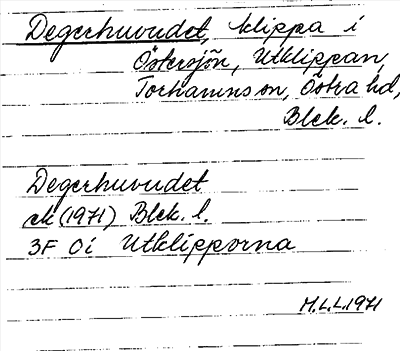 Bild på arkivkortet för arkivposten Degerhuvudet