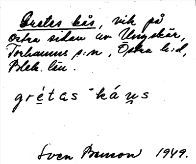 Bild på arkivkortet för arkivposten Gretes kås