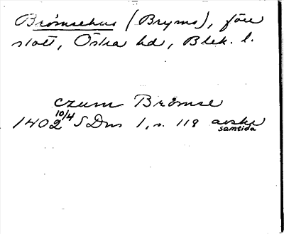 Bild på arkivkortet för arkivposten Brömsehus (Bryms)