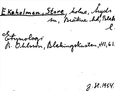 Bild på arkivkortet för arkivposten Ekeholmen, Store
