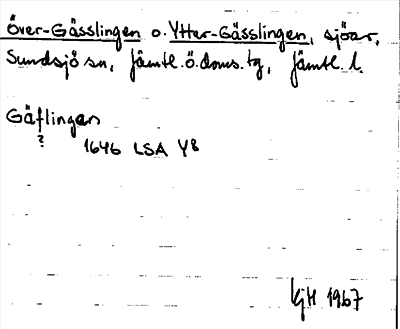 Bild på arkivkortet för arkivposten Över-Gässlingen o. Ytter-Gässlingen