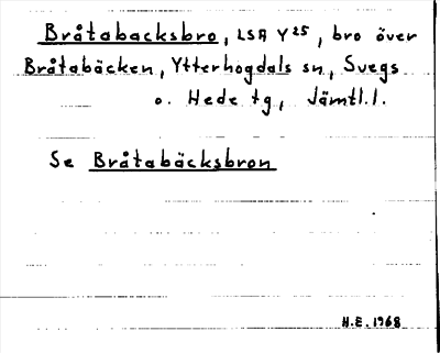 Bild på arkivkortet för arkivposten Bråtabacksbro, se Bråtabäcksbron