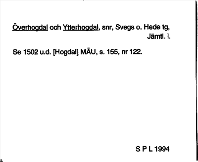 Bild på arkivkortet för arkivposten Överhogdal och Ytterhogdal