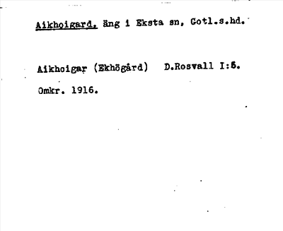 Bild på arkivkortet för arkivposten Aikhoigard