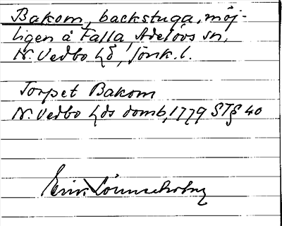 Bild på arkivkortet för arkivposten Bakom