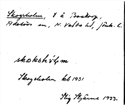 Bild på arkivkortet för arkivposten Skogsholm