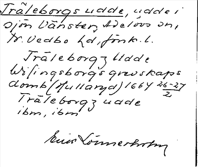 Bild på arkivkortet för arkivposten Träleborgs udde