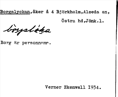 Bild på arkivkortet för arkivposten Borgalyckan