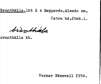 Bild på arkivkortet för arkivposten Branthälla