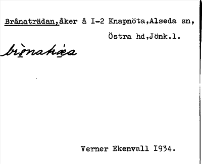 Bild på arkivkortet för arkivposten Brånaträdan