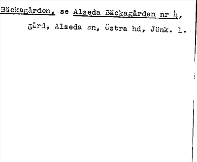 Bild på arkivkortet för arkivposten Bäckagården, se Alseda Bäckagården