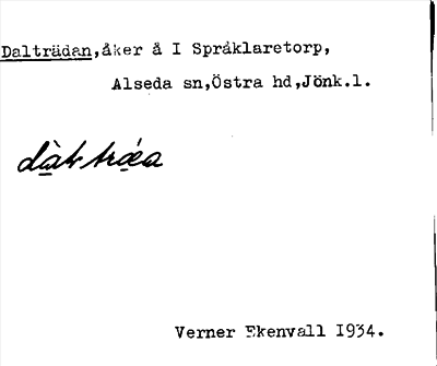 Bild på arkivkortet för arkivposten Dalträdan