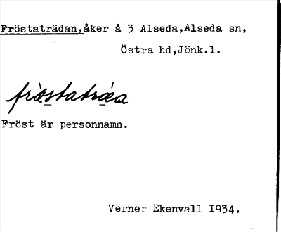 Bild på arkivkortet för arkivposten Fröstaträdan