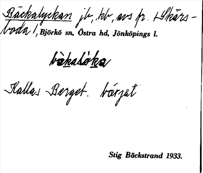 Bild på arkivkortet för arkivposten Bäckalyckan