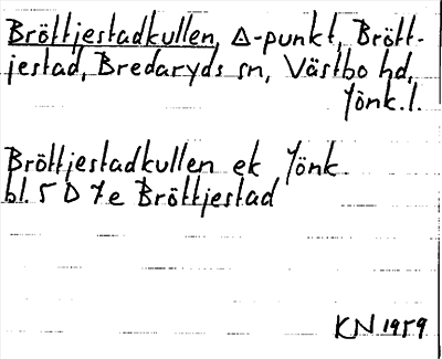 Bild på arkivkortet för arkivposten Bröttjestadkullen