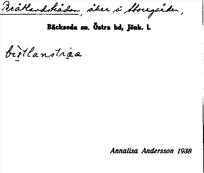 Bild på arkivkortet för arkivposten Bråtlandsträdan