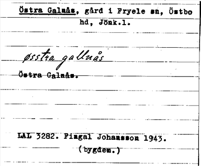 Bild på arkivkortet för arkivposten Östra Galnås