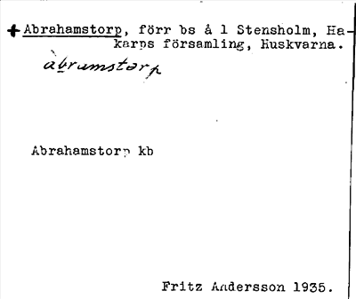 Bild på arkivkortet för arkivposten +Abrahamstorp