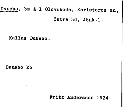 Bild på arkivkortet för arkivposten Danebo